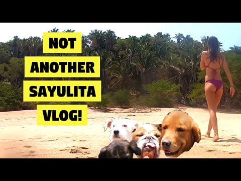 not-another-sayulita-vlog