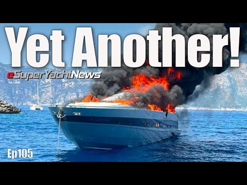 Another Massive Yacht Fire in Italy | Abramovich SuperYacht Release | Ep105 SY News