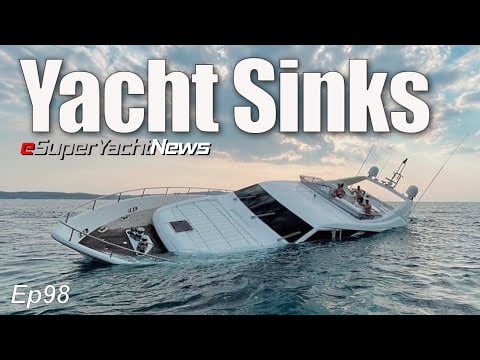 Luxury Yacht Sinks in Greece | Russian SuperYacht Odd Behaviour | Ep98 SY News