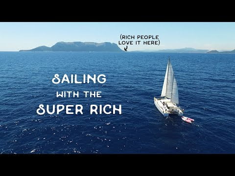 Sailing Like Savages Among Millionaires | Wildlings Sailing