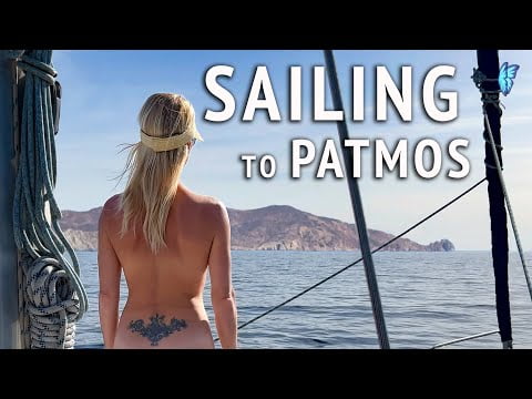 SAILING TO PATMOS - WHAT WE GOT UP TO!....Happy Wife, Happy Life 😉 • S2:Ep32