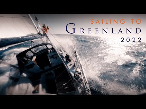 Sailing to Greenland- 3rd Attempt 2022 *trailer*