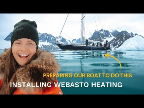 FIRST STEP TO OUR PATAGONIA EXPEDITION | WEBASTO Diesel Heating System for SAIL BOATS