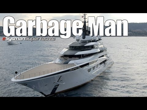 How This Garbage Collector Owns a â¬300 Million Superyacht! - Ahpo