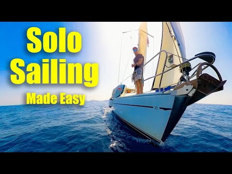 Solo Sailing Made Easy!