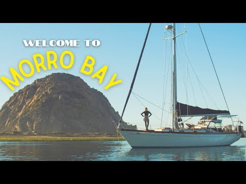 Welcome to Morro Bay | Sailing Avocet