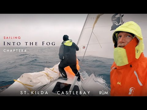 Sailing into the Scottish Highlands in Fog - Chapter 4