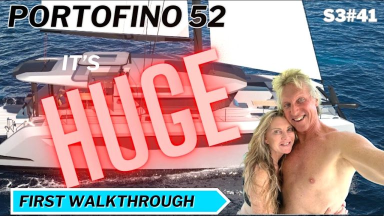 S3#41. Portofino 52 - it's HUGE! First Walkthrough....