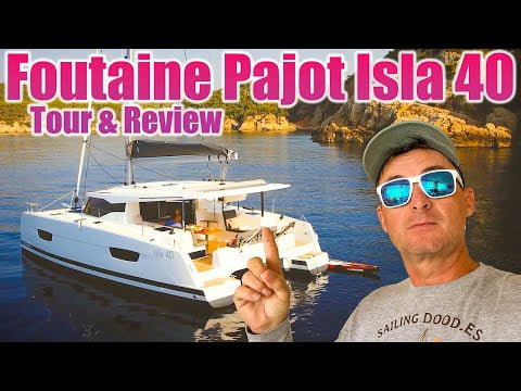 Fountaine Pajot ISLA 40 Sailing Catamaran Tour