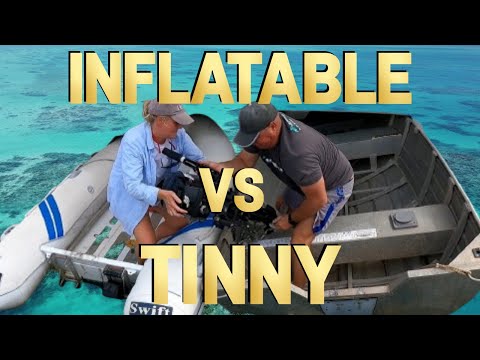 Inflatable vs Tinny | The Search for the Perfect Tender | Sailing with the James's (Ep. 68)