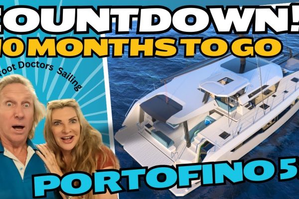 S3#53. COUNTDOWN - 10 months to go - Portofino 52 launch. Will they do it???