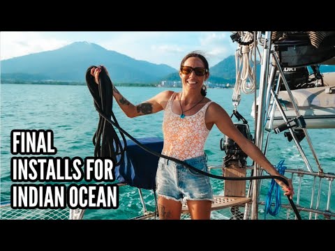 WE'RE NOT SAILING THE INDIAN OCEAN WITHOUT THESE! - ! Ep 359