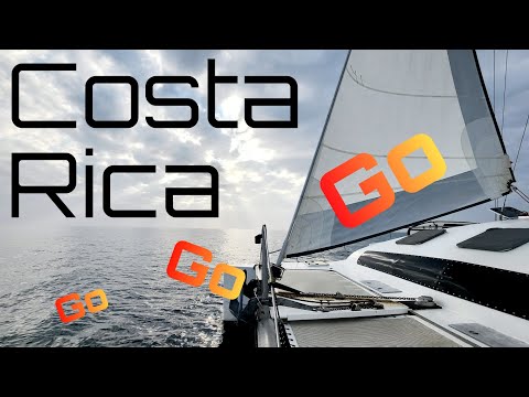 Sailing Down Costa Rica - Onboard Lifestyle ep.294