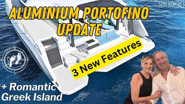 S4#24. Aluminium Portofino 52 UPDATES - 3 New Features.Romantic Symi in Leopard 45 Catamaran.