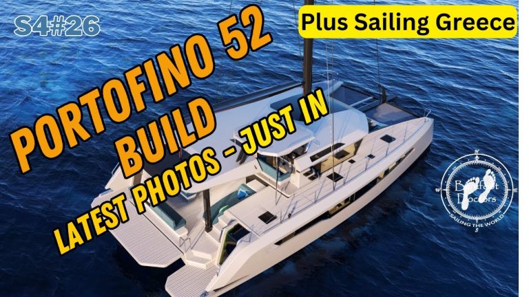 S4#26. PORTOFINO 52 BUILD. Latest photos - Just in. Plus Sailing Symi, Greece!