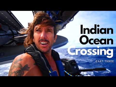 The Reality of being 1000 MILES FROM LAND | Sailing Indonesia to Africa... Ep 369