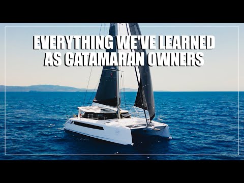 ONE HUNDRED Warranty Items & ALL Our Mistakes: First Year as Catamaran Owners