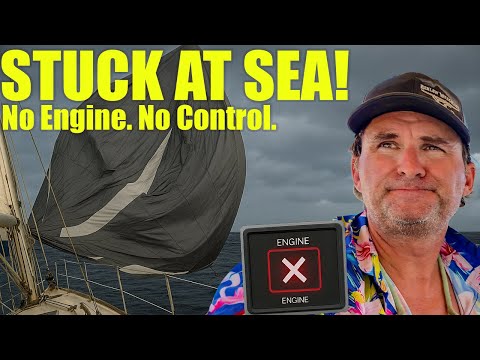 Engine Fails at Sea + Spinnaker Disaster! | 60 Mile Sail Gone Wrong