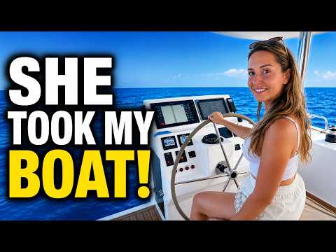 She Took My Boat to Malaysia Without Me!