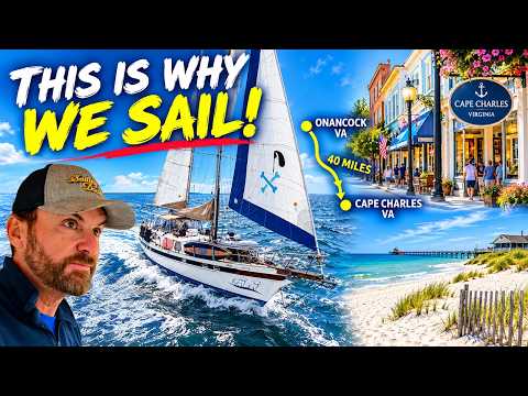 This Is Why We Sail! ⛵ Perfect Sailing to Cape Charles, Virginia